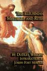 The Eleusinian Mysteries and Rites Cover Image
