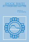Shock Waves in Condensed Matter By Y. M. Gupta Cover Image