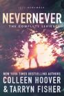 Never Never: The complete series By Tarryn Fisher, Colleen Hoover Cover Image