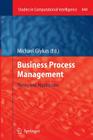 Business Process Management: Theory and Applications (Studies in Computational Intelligence #444) Cover Image