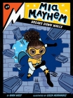 Mia Mayhem Breaks Down Walls By Kara West, Leeza Hernandez (Illustrator) Cover Image