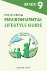 Environmental Lifestyle Guide Vol.2 of 11: For Grade 9 Students By Jahangir Asadi Cover Image