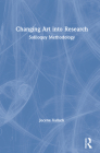 Changing Art Into Research: Soliloquy Methodology Cover Image