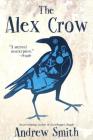 The Alex Crow By Andrew Smith Cover Image