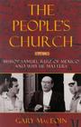 The People's Church: Bishop Samuel Ruiz of Mexico and Why He Matters Cover Image