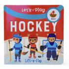 Let's Play Hockey By Cottage Door Press (Editor), Ginger Swift, Kathryn Selbert (Illustrator) Cover Image