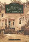 The Carl Sandburg Home: Connemara (Images of America) By Galen Reuther Cover Image