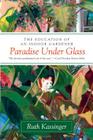 Paradise Under Glass: The Education of an Indoor Gardener Cover Image