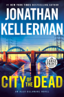 City of the Dead: An Alex Delaware Novel Cover Image