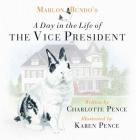 Marlon Bundo's Day in the Life of the Vice President By Charlotte Pence, Karen Pence (Illustrator) Cover Image