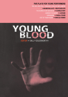 Young Blood: Five Plays for Young Performers By Naomi Wallace, Charles Way, Sheila Yeger Cover Image