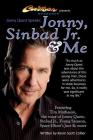 Jonny Quest Speaks: Jonny, Sinbad Jr. & Me By Tim Matheson, Kevin Scott Collier Cover Image
