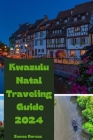Kwazulu Natal Traveling Guide 2024 Cover Image