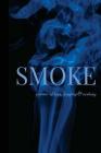 Smoke: Poems of Love, Longing & Ecstasy Cover Image