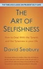 The Art of Selfishness by David Seabury By David Seabury Cover Image