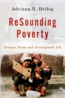 Resounding Poverty: Romani Music and Development Aid By Adriana Helbig Cover Image