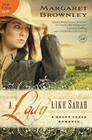 A Lady Like Sarah (Rocky Creek Romance) By Margaret Brownley Cover Image