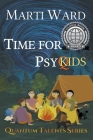 Time for PsyQ By Marti Ward Cover Image