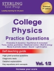 Sterling Test Prep College Physics Practice Questions: Vol. 1, High Yield College Physics Questions with Detailed Explanations By Sterling Test Prep Cover Image