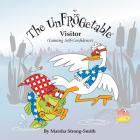 The UnFROGetable Visitor: Gaining Self-Confidence By Marsha Strong-Smith Cover Image