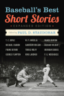 Baseball's Best Short Stories (Sporting's Best Short Stories series) By Paul D. Staudohar (Editor) Cover Image