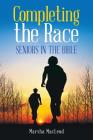 Completing the Race: Seniors in the Bible Cover Image