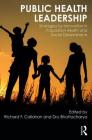 Public Health Leadership: Strategies for Innovation in Population Health and Social Determinants Cover Image