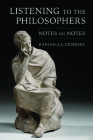 Listening to the Philosophers: Notes on Notes Cover Image