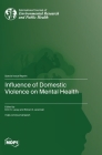 Influence of Domestic Violence on Mental Health Cover Image