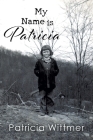 My Name is Patricia Cover Image