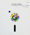 Factory Records: The Complete Graphic Album By Matthew Robertson Cover Image