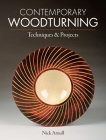 Contemporary Woodturning: Techniques & Projects Cover Image