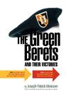 The Green Berets and Their Victories By Joseph Patrick Meissner Cover Image