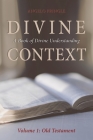 Divine Context: A Book of Divine Understanding By Angelo Pringle Cover Image