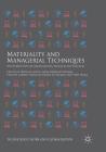 Materiality and Managerial Techniques: New Perspectives on Organizations, Artefacts and Practices (Technology) Cover Image