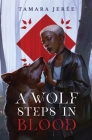 A Wolf Steps in Blood Cover Image