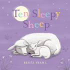 Ten Sleepy Sheep By Renée Treml Cover Image