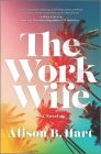 The Work Wife By Alison B. Hart Cover Image