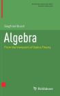 Algebra: From the Viewpoint of Galois Theory By Siegfried Bosch Cover Image