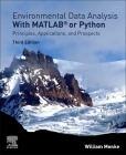 Environmental Data Analysis with MATLAB or Python: Principles, Applications, and Prospects By William Menke Cover Image
