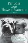 Pet Loss and Human Emotion, Second Edition: A Guide to Recovery Cover Image