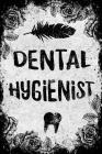Dental Hygienist By Creative Spirits Journals Cover Image