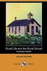 Rural Life and the Rural School (Illustrated Edition) (Dodo Press) Cover Image