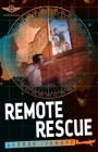 Royal Flying Doctor Service 1: Remote Rescue By George Ivanoff Cover Image