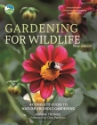 RSPB Gardening for Wildlife: New edition By Adrian Thomas Cover Image