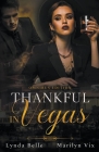 Thankful in Vegas Omnibus Edition By Marilyn VIX, Lynda Belle Cover Image