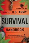 The Official U.S. Army Survival Handbook By Department of the Army, Matt Larsen Cover Image