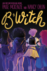 B*WITCH By Paige McKenzie, Nancy Ohlin Cover Image