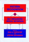 Pattern Recognition by Self-Organizing Neural Networks (Bradford Books) Cover Image