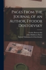 Pages From the Journal of an Author, Fyodor Dostoevsky By John Middleton Murry, Samuel Solomonovitch Koteliansky, Fyodor Dostoyevsky Cover Image